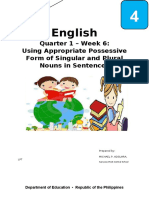 English: Quarter 1 - Week 6: Using Appropriate Possessive Form of Singular and Plural Nouns in Sentences