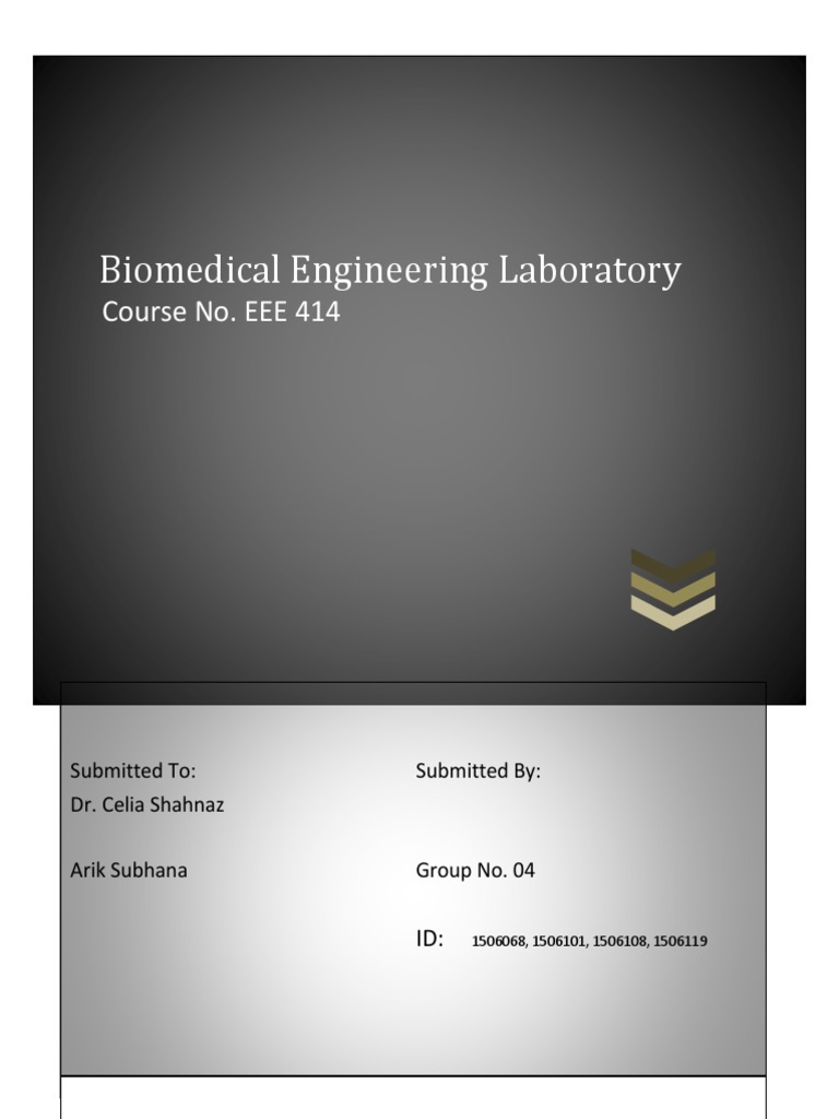 Biomedical Engineering Laboratory: Course No. EEE 414 | PDF | Science ...