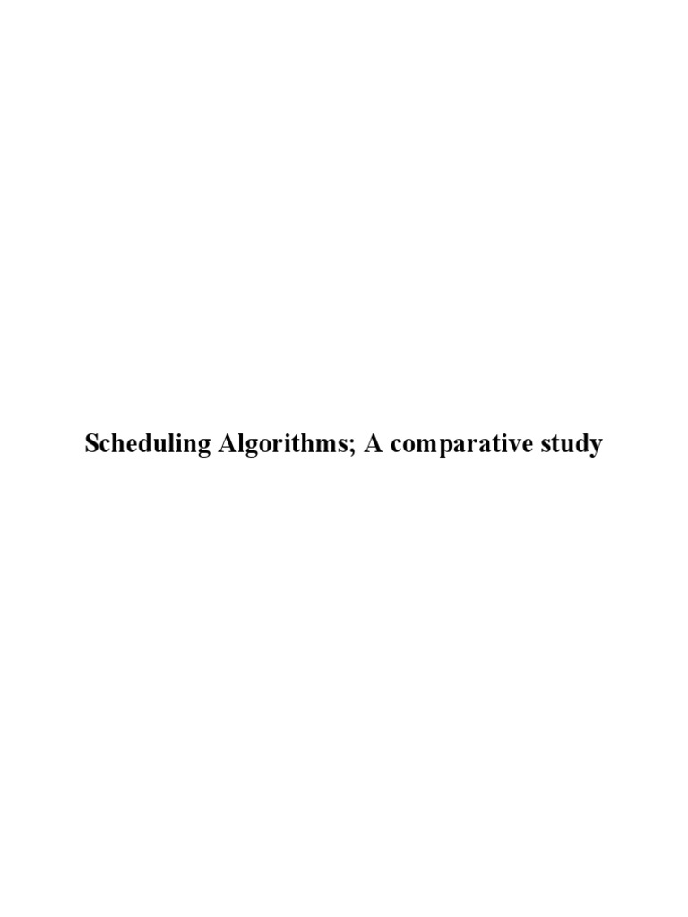 Comparative Study of Scheduling Algorithms | PDF | Scheduling ...