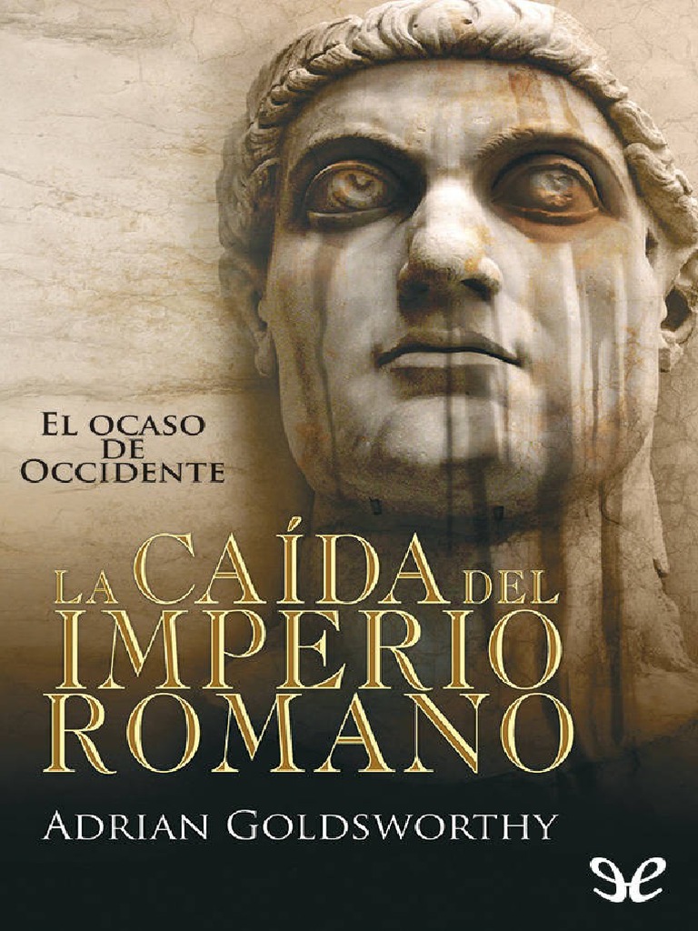 La Caida Del Imperio Romano | PDF | imperio Romano | imperio Bizantino, image size:768x1024