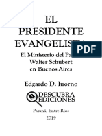 El Presidente Evangelista