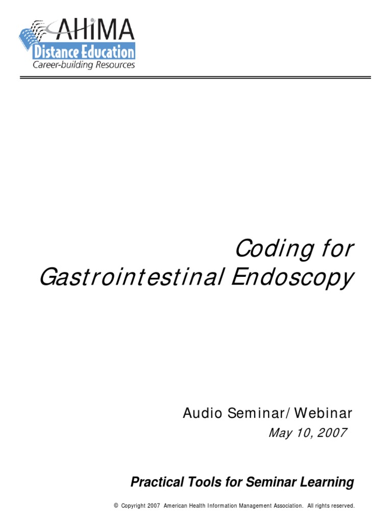 Coding For Gastrointestinal Endoscopy: Audio Seminar/Webinar | PDF ...