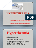 Hyperthermia: Moderator: DR - Rashi Agrawal Presentor: DR - Shreebha Hari
