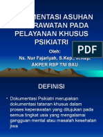 Dokumentasi Asuhan Keperawatan Pada Pelayanan Khusus Psikiatri-2