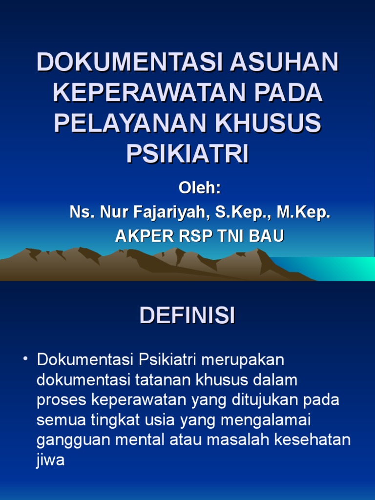 Dokumentasi Asuhan Keperawatan Pada Pelayanan Khusus Psikiatri 2 Pdf