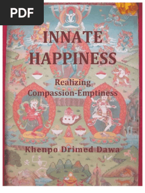 Innate Happiness Realizing Com Khenpo Drimed Dawa Pdf Vajrayana Dzogchen
