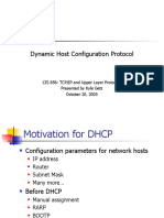 Dynamic Host Configuration Protocol: CIS 856: TCP/IP and Upper Layer Protocols Presented by Kyle Getz October 20, 2005