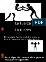 la fuerza