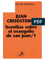 JUAN CRISOSTOMO - Homilias Sobre El Evangelio de San Juan 1 PDF