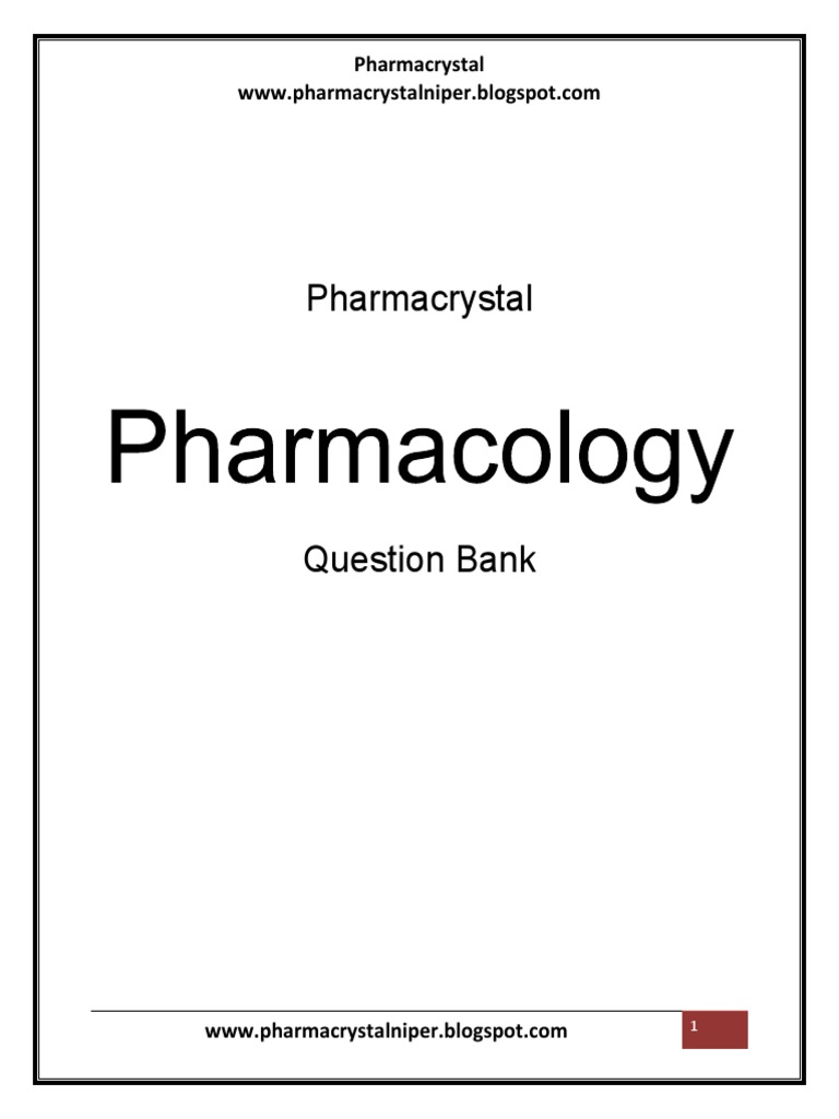 Pharmacology Question Bank PDF PDF Bioavailability Drug Metabolism