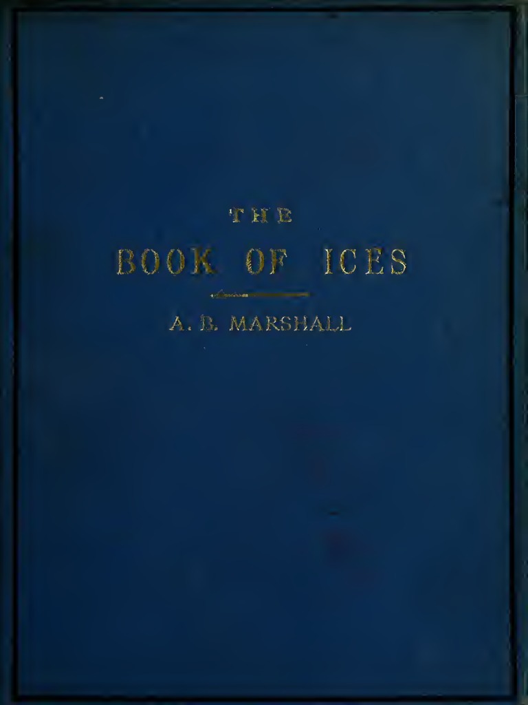 The Book of Ices Agnes. B. Marshall PDF Custard Desserts