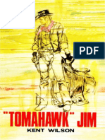«Tomahawk» Jim - Kent Wilson