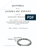 Historia de La Guerra de Espana Contra Napoleon Bonaparte Escrita y Publicada de Orden de Sm Por La Tercera Seccion de La Comision de Gefes y Oficiales de Todas Armas Tomo Primero Introduccion