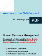Welcome To The T&D Course !: Dr. Sandhya Iya