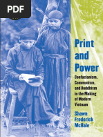 Print and Power - Confucianism, Communism, and Buddhism in The Making of Modern Vietnam - McHale PDF