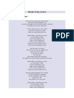 Skylar Grey Lyrics: "Everything I Need"