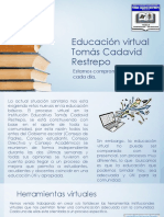 Educación Virtual Tomás Cadavid Restrepo