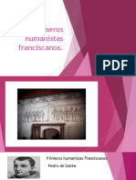 Los Primeros Humanistas Franciscanos