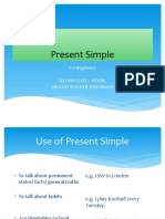 Present Simple: For Beginners Second Level - Noon. English Teacher Jose Bravo