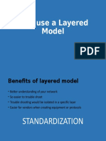 Benefits of Layered Model