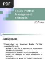 Equity Portfolio Management Strategies: - V. Sriram