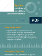 3 Pillars of Big Data:: Structured Data Semi Structured Data Unstructured Data