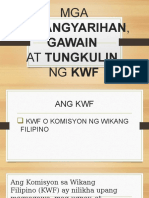 Mga Kapangyarihan, Gawain at Tungkulin NG KWF