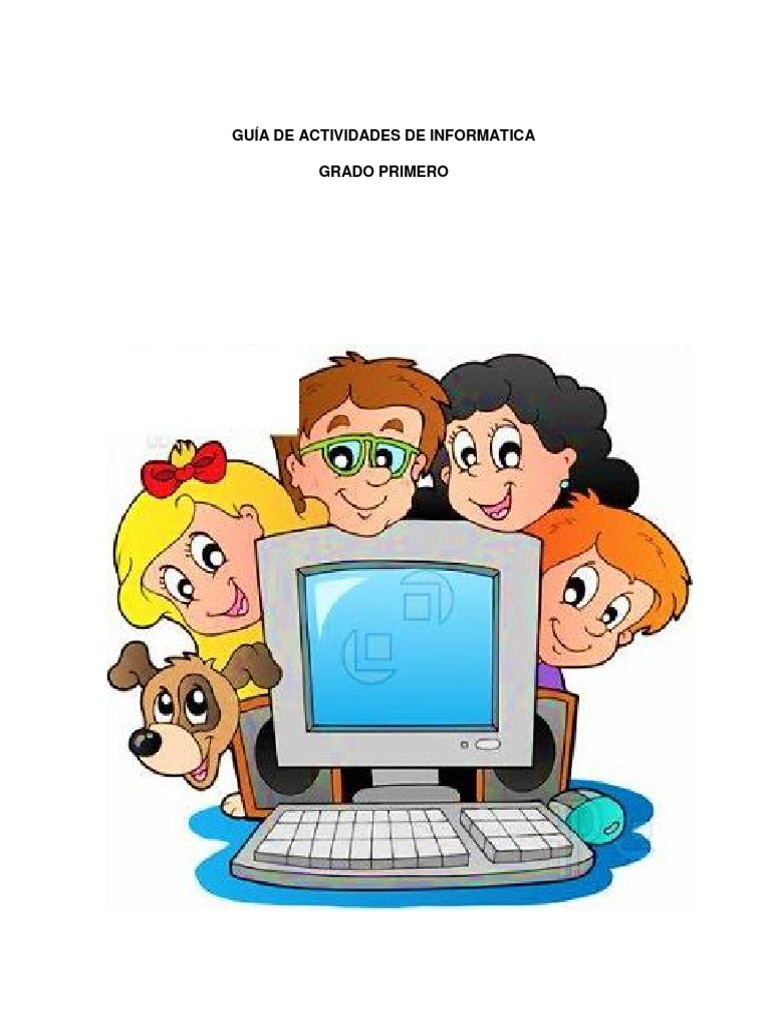 Actividades de Informática para Primer Grado | PDF | Computadoras ...