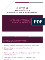 Garry Dessler Human Resource Management: Pay For Performance and Financial Incentives