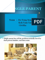 Single Parent: Name: Ho Yong Seng Koh Yam Tam Givitha