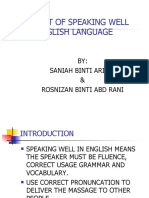 Important of Speaking Well in The English Language: BY: Saniah Binti Aripin & Rosnizan Binti Abd Rani