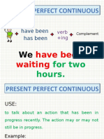 6 Present Perfect Continuous
