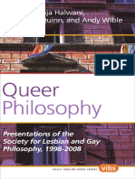 (Histories and Addresses of Philosophical Societies) Raja Halwani, Carol V. A. Quinn, Andy Wible - Queer Philosophy_ Presentations of the Society for Lesbian and Gay Philosophy, 1998-2008-Rodopi (2012.pdf