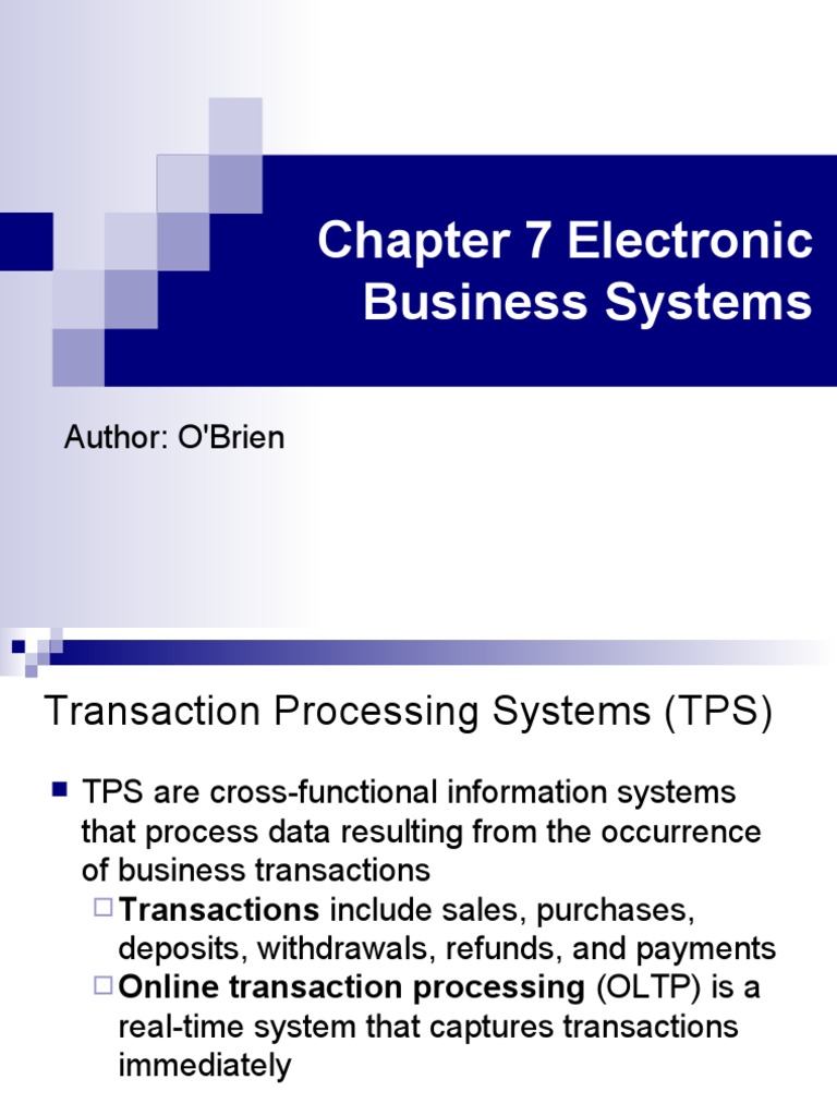 Chapter 7 Electronic Business Systems: Author: O'Brien | PDF ...