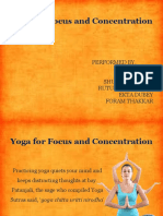 Yoga For Focus and Concentration: Performed By, Varun Patil Shubham Shimpi Rutuja Kumbhare Ekta Dubey Foram Thakkar