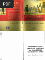 BRÜGGER Silvia M J - Minas Patriarcal - Família e Sociedade  (São João del-Rei - séculos XVIII e XIX) caps 1 a 3