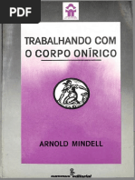 Arnold Mindell - Trabalhando com o Corpo Onírico (1).pdf