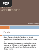 Android Architecture: Saurabh Kukreja