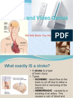 Strokes and Video Games