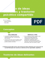 Trastorno de Ideas Delirantes y Trastorno Psicótico Compartido