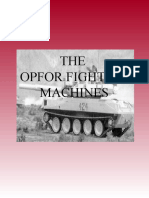 THE Opfor Fighting Machines