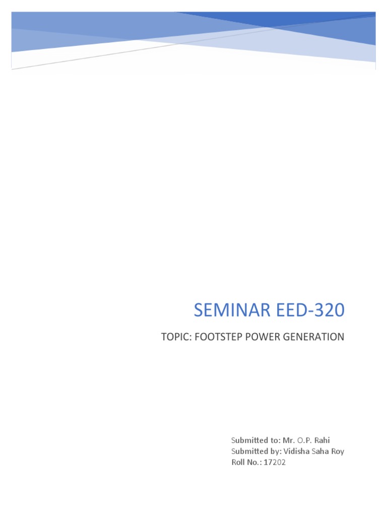 Footstep Power Generation Overview | PDF | Piezoelectricity ...