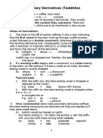 Secondary Derivatives (Taddhita) : Format: Noun Stems + Suffix Noun Stem