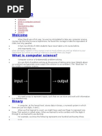 Welcome: Welcome What Is Computer Science? Binary Representing Data Algorithms Pseudocode Scratch