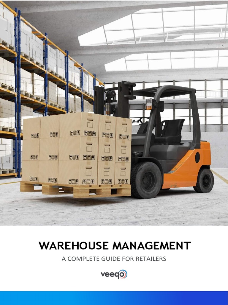 Effective Warehouse Management Guide | PDF | Warehouse | Delivery ...