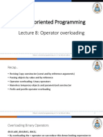 Object Oriented Programming: Lecture 8: Operator Overloading