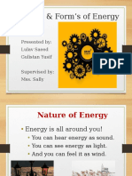Energy & Form's of Energy: Presented By: Lulav Saeed Gulistan Yusif Supervised By: Mss. Sally