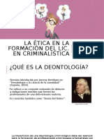 La Etica en La Formacion Del Lic en Criminalistica