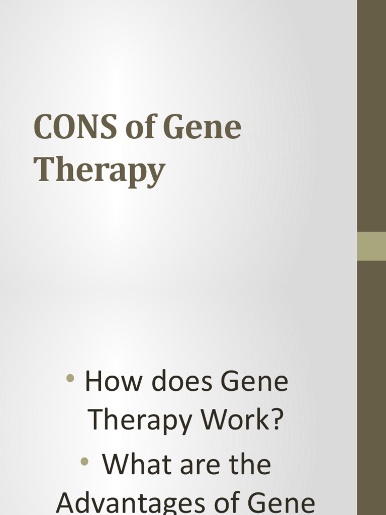 1st CONS of Gene Therapy PDF Gene Therapy Gene