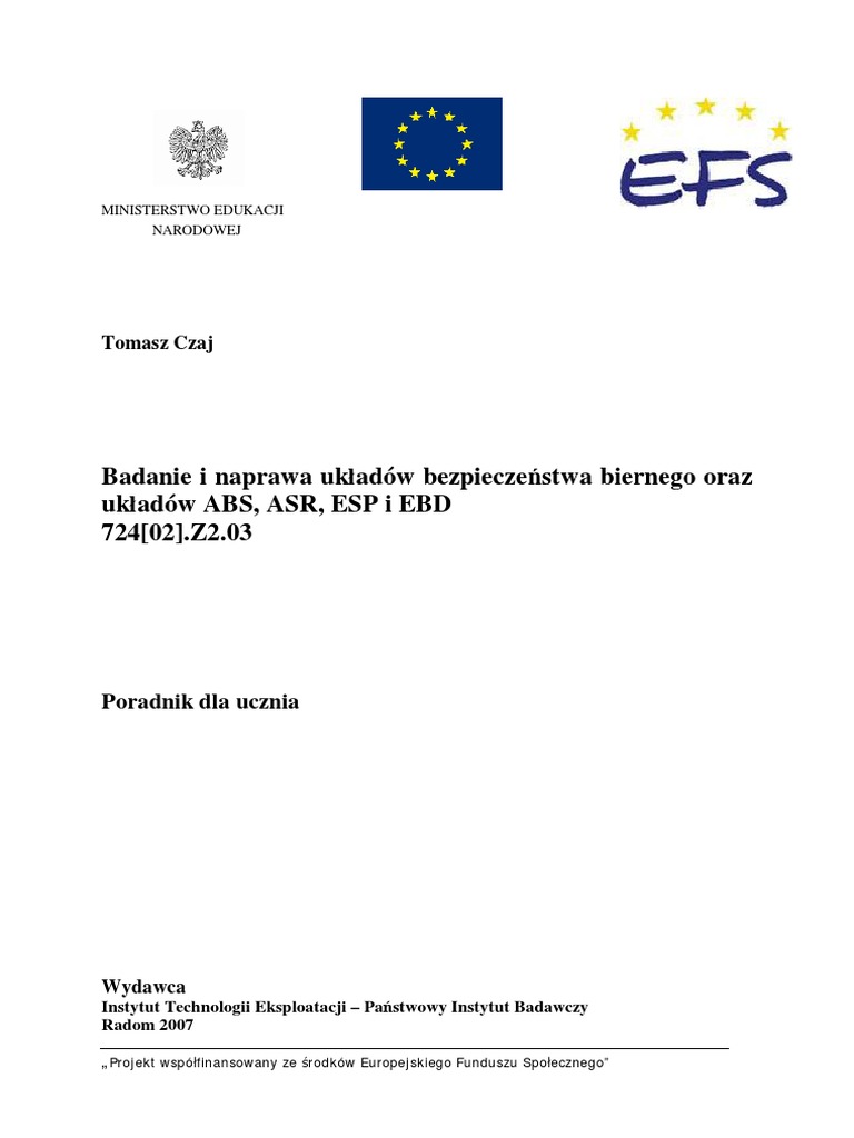 Jaką Funkcję Spełnia Układ Przeciwblokujący Abs Stosowany W Pojazdach